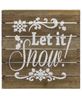 Let it Snow Slatted Wood Sign