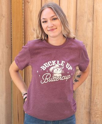 Picture of Buckle Up Buttercup T-Shirt, Heather Maroon