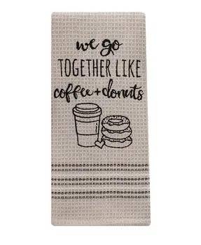 We Go Together Like Coffee and Donuts Dishtowel