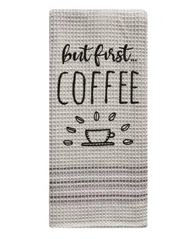 But First… Coffee Dish Towel
