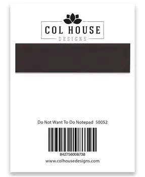 Do Not Want To Do Notepad