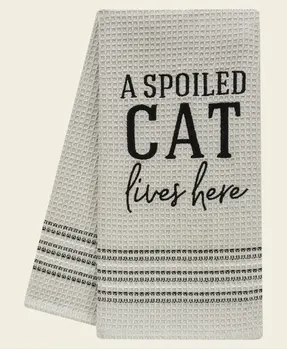 A Spoiled Cat Lives Here Dish Towel