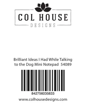 Brilliant Ideas I Had While Talking to the Dog Notepad