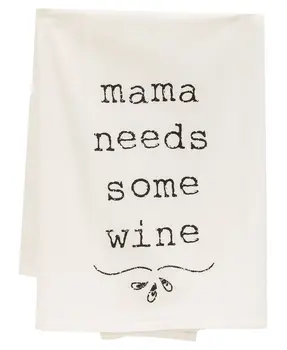 Mama Needs Some Wine Dish Towel