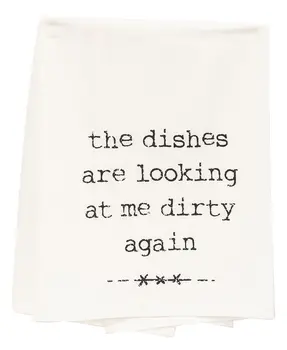 The Dishes Are Looking At Me Dirty Again Dish Towel