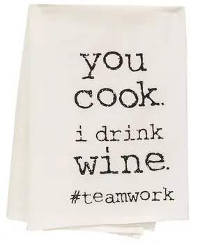 You Cook I Drink Wine Dish Towel