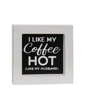 I Like My Coffee Hot Mini Framed Sign, 4 Asstd.