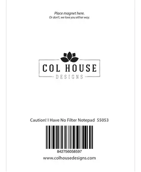 Caution! I Have No Filter Notepad