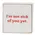 Not Sick of You 2" Square Block - 4 Asstd., 39066