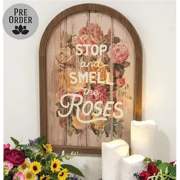 Stop and Smell the Roses Vintage Arch Sign, 38979