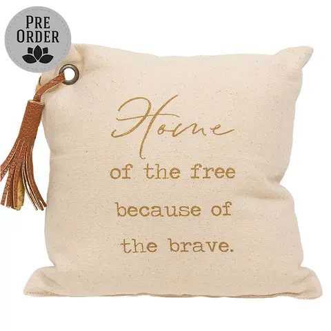 Home of the Free mini sentiment pillow - 8in x 8in, 19942