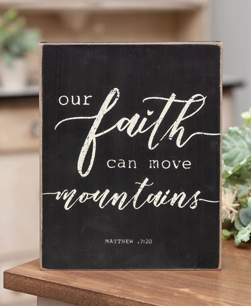 Picture of Our Faith Can Move Mountains Box Sign