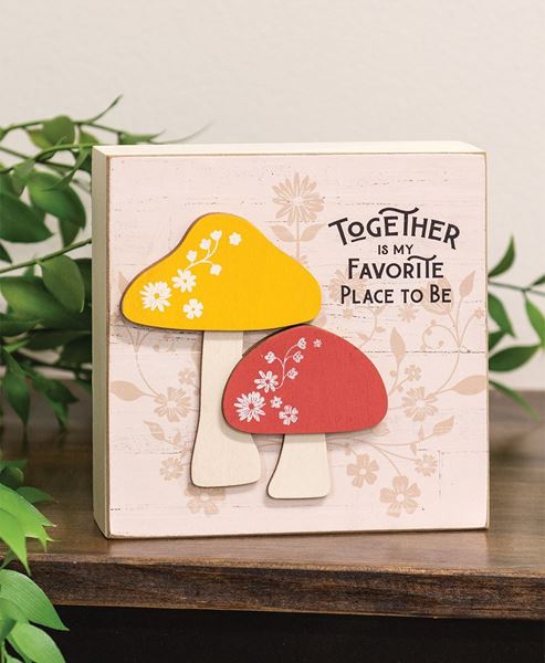 Picture of Together Is My Favorite Place Layered Mushroom Box Sign